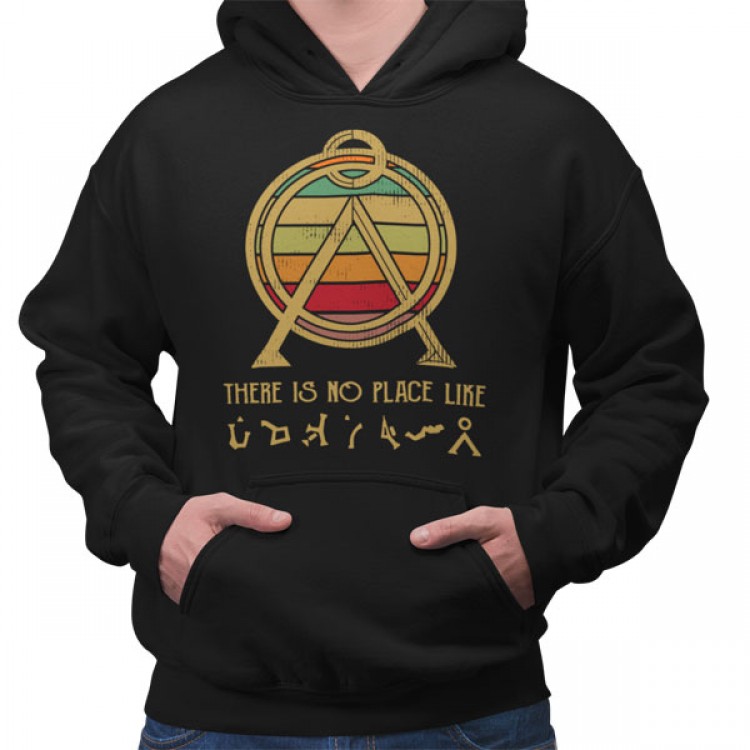 There-S No Place Like Home Stargate Hoodie Shirt